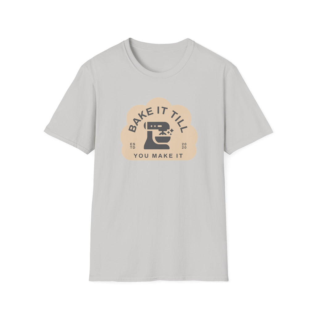 Till You Make It T-Shirt