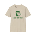 I'll Be In My Office T-Shirt