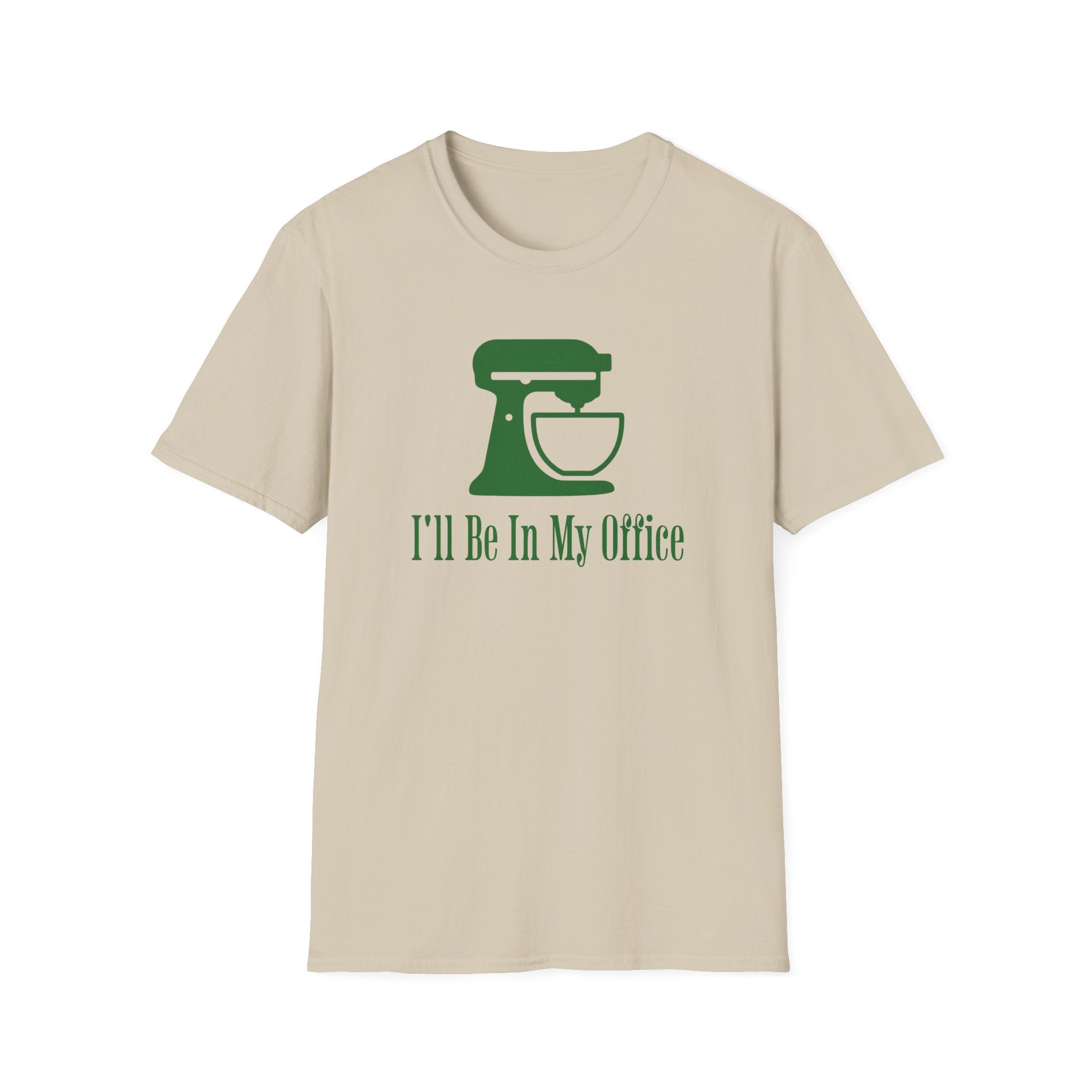 I'll Be In My Office T-Shirt