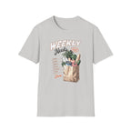 Weekly Needs T-Shirt
