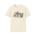 Olive You T-Shirt