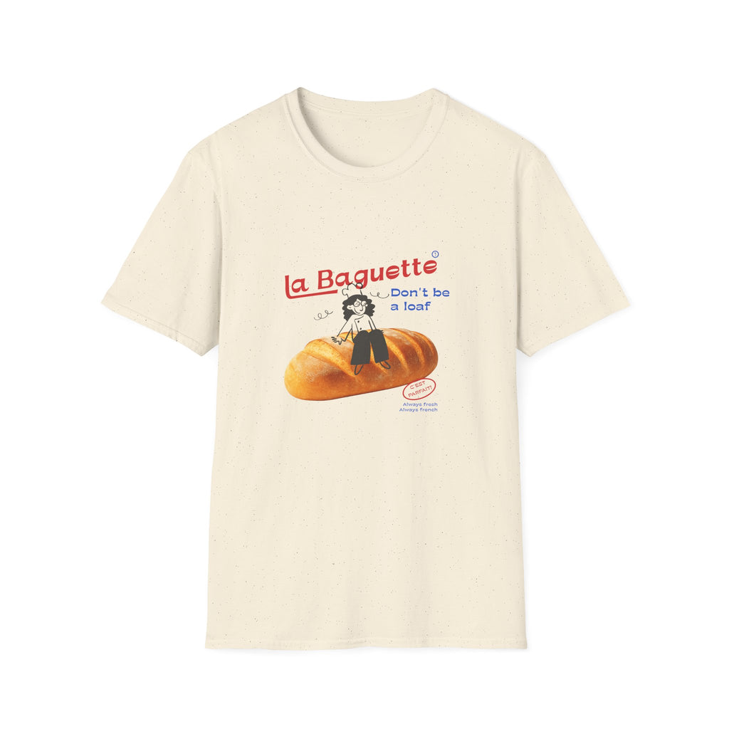 Don't be a Loaf T-Shirt
