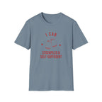 I Can T-Shirt