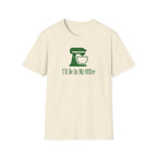 I'll Be In My Office T-Shirt