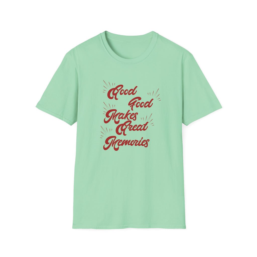 Good Quotes T-Shirt
