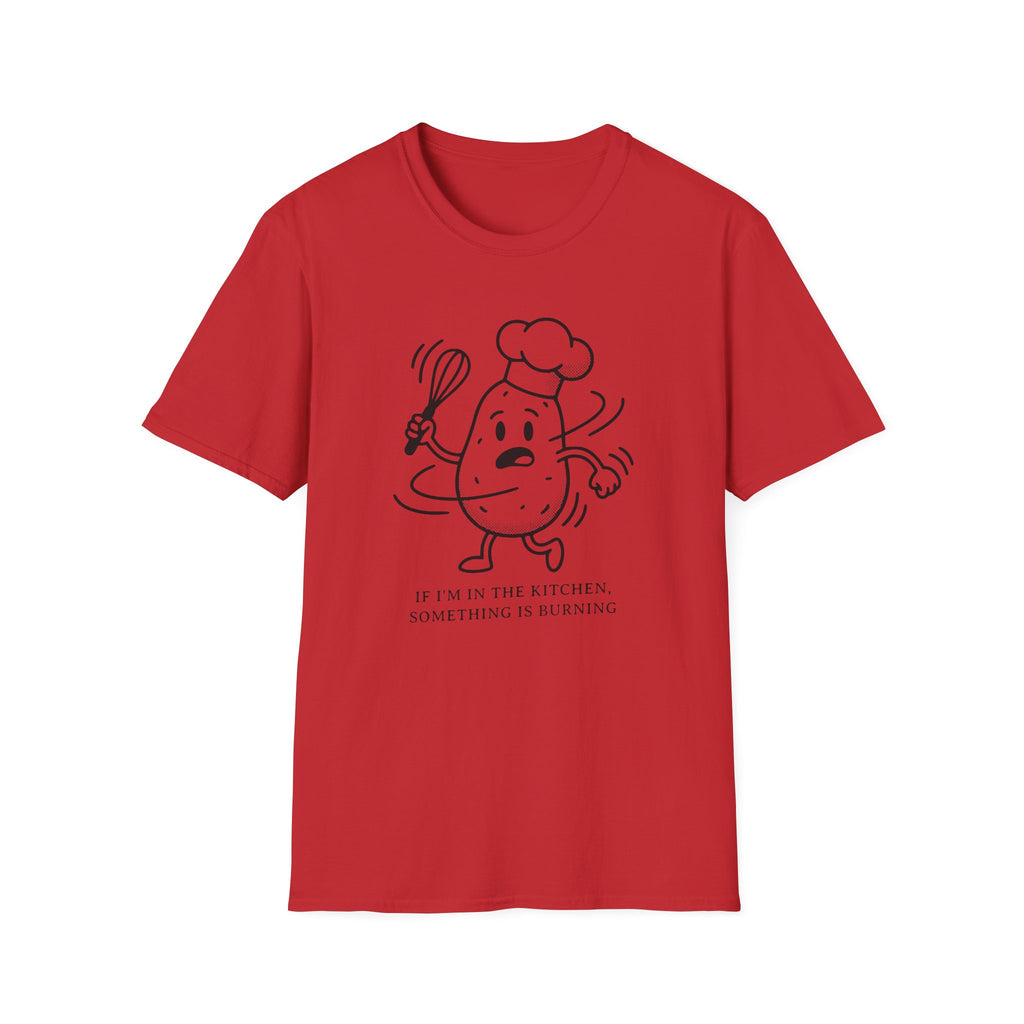 Something is Burning T-Shirt