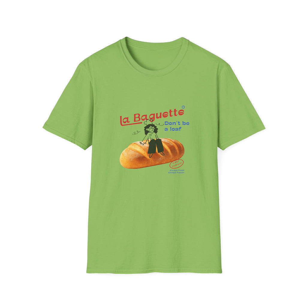 Don't be a Loaf T-Shirt