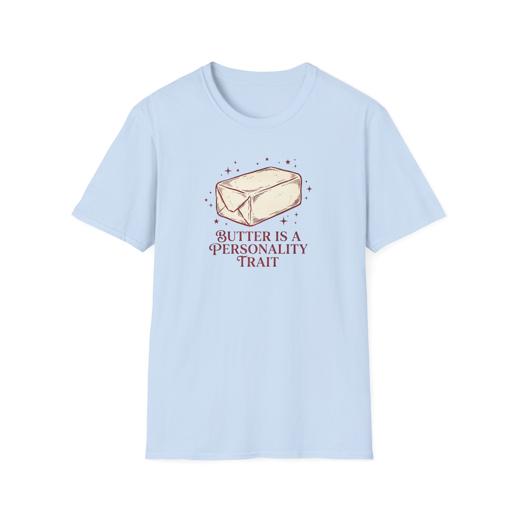 Butter Personality Trait T-Shirt