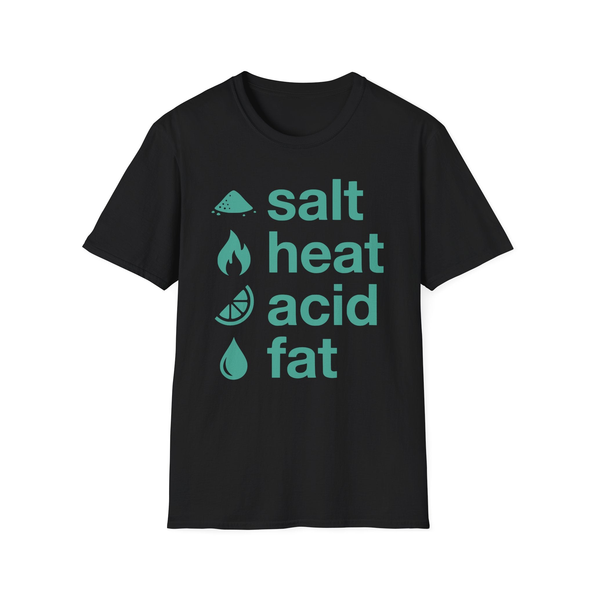 Salt Heat Acid Fat T-Shirt