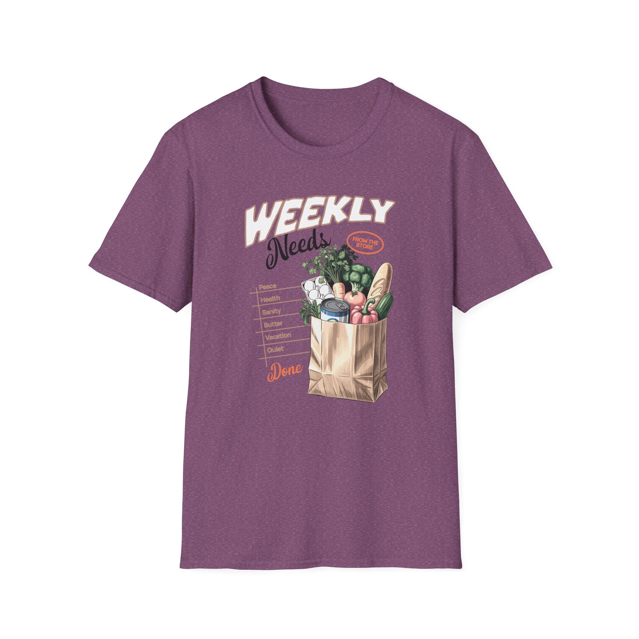 Weekly Needs T-Shirt