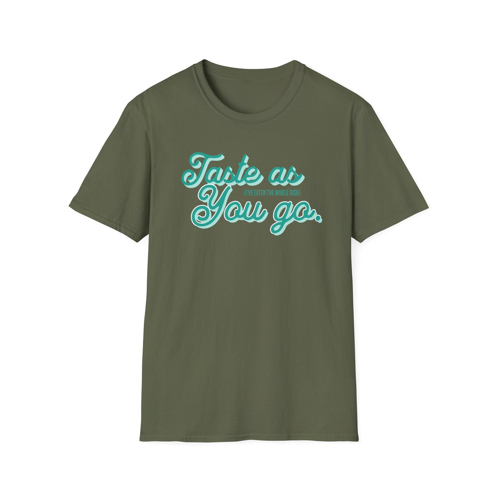 As You Go T-Shirt
