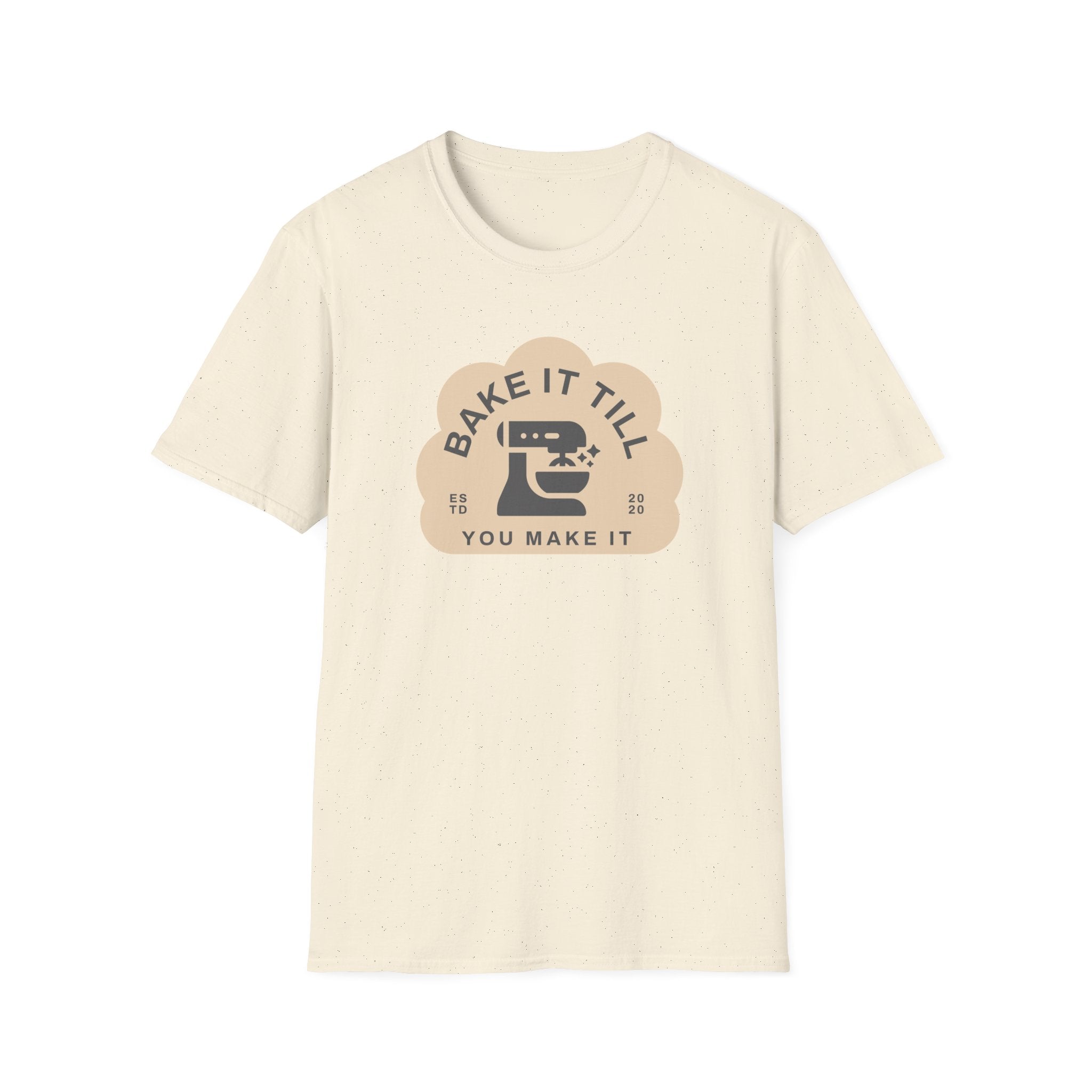 Till You Make It T-Shirt