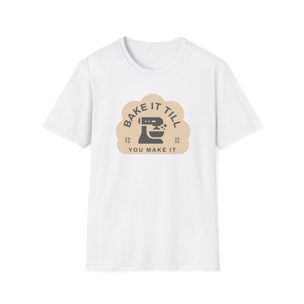 Till You Make It T-Shirt