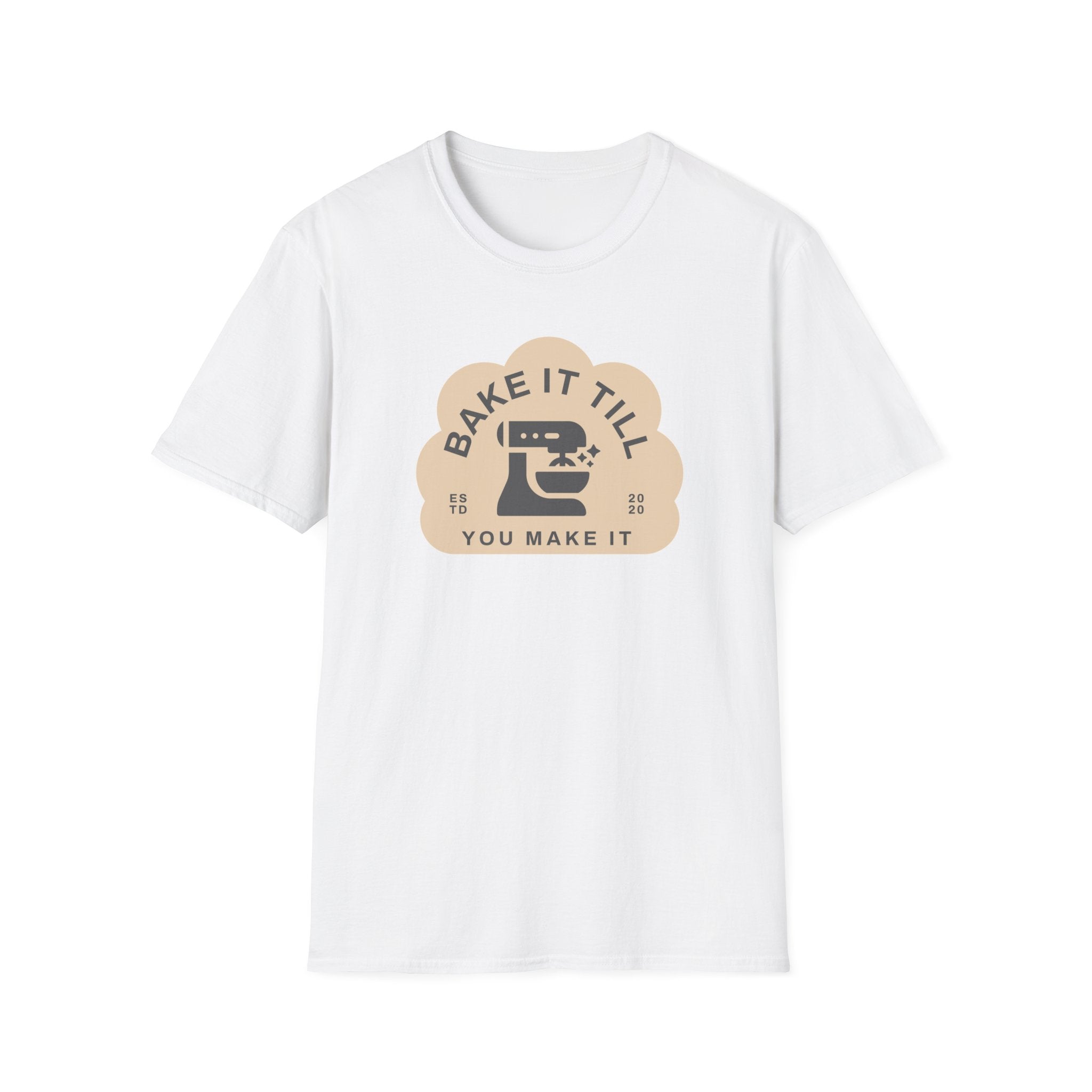 Till You Make It T-Shirt