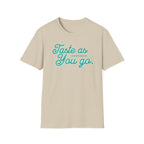 As You Go T-Shirt