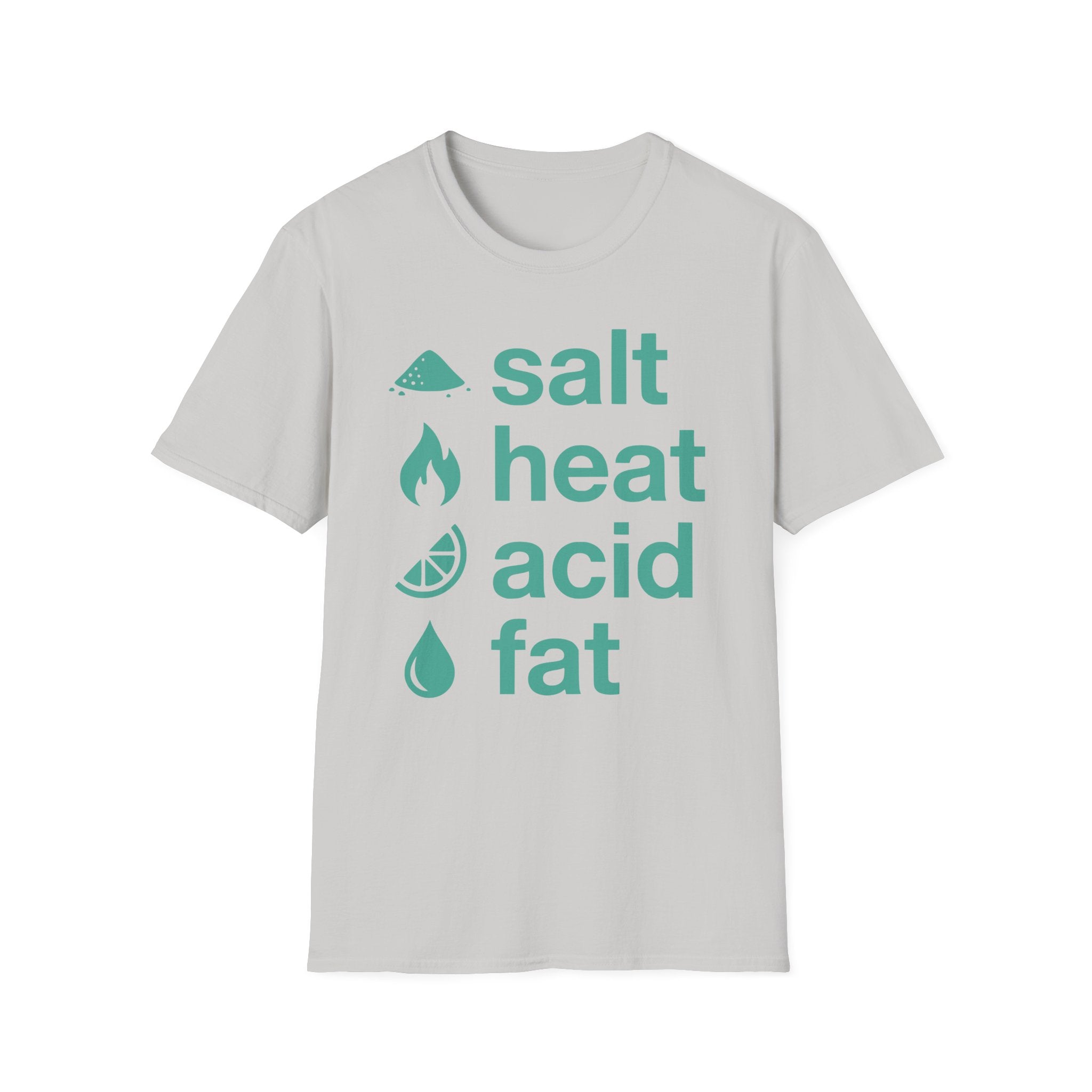 Salt Heat Acid Fat T-Shirt