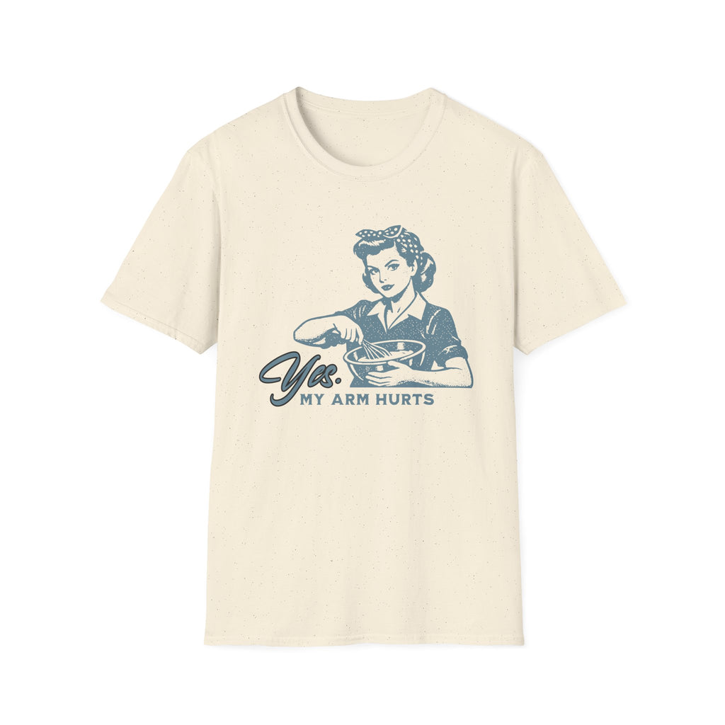 My Arm Hurts T-Shirt
