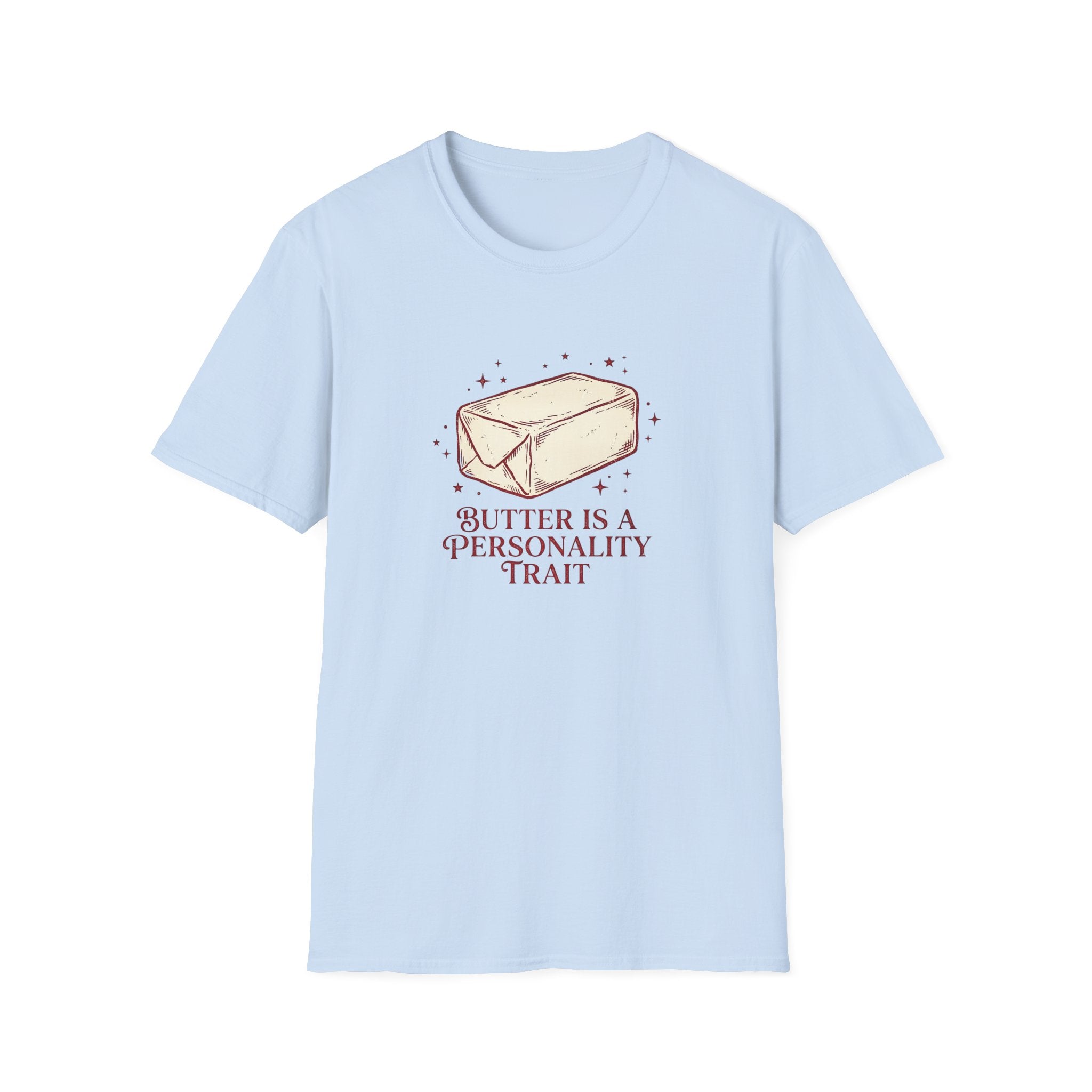 Butter Personality Trait T-Shirt