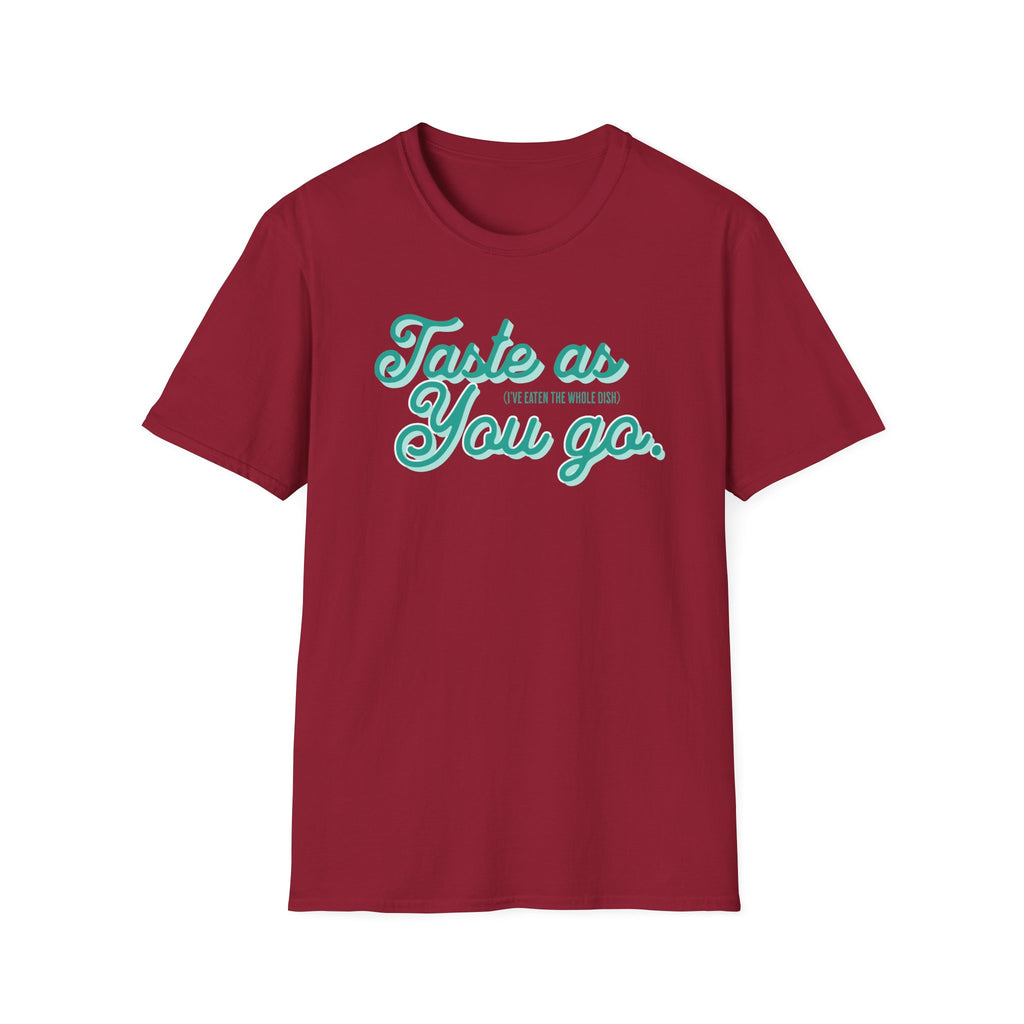 As You Go T-Shirt