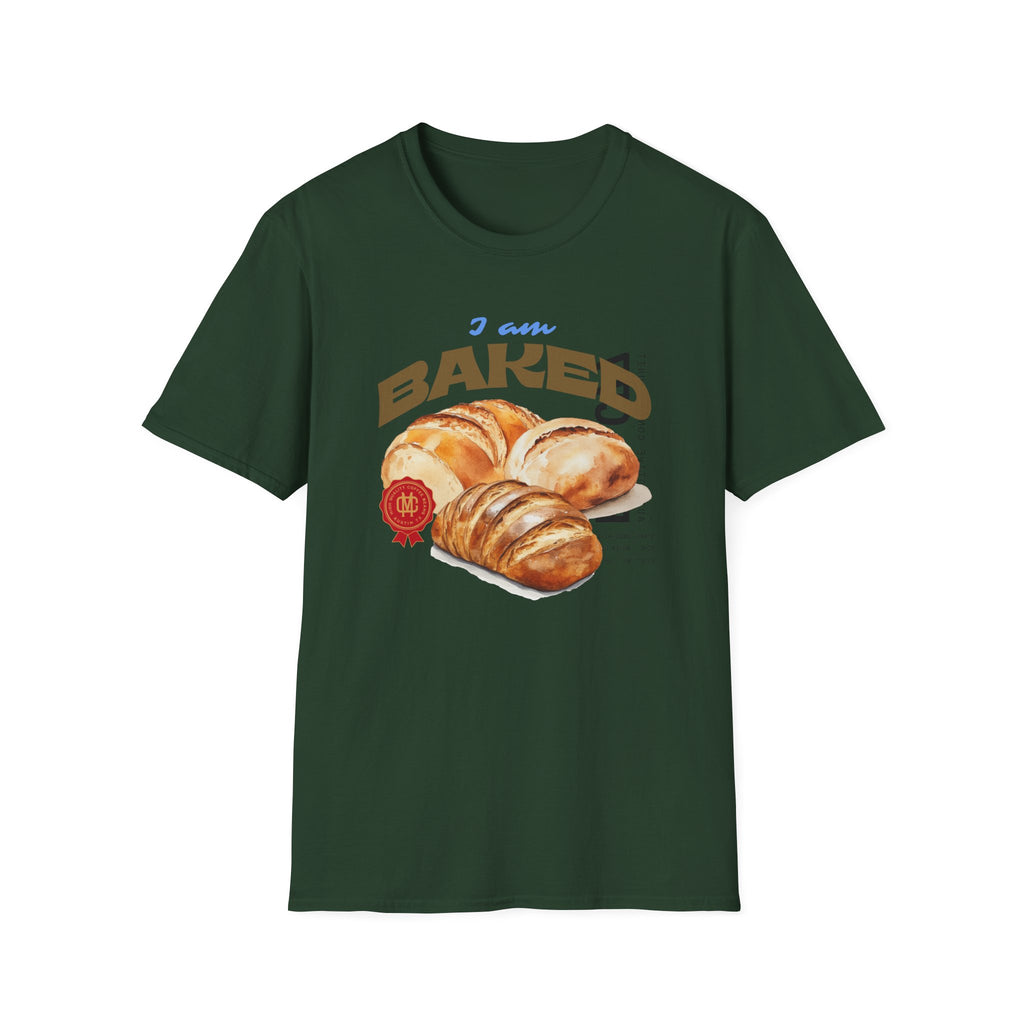 I am Baked T-Shirt