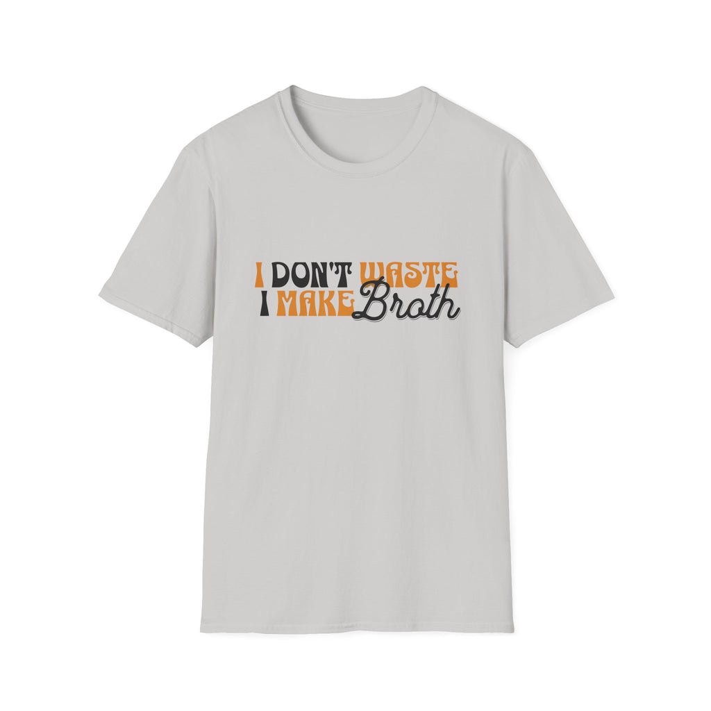 Don't Waste T-Shirt