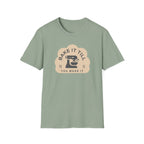 Till You Make It T-Shirt