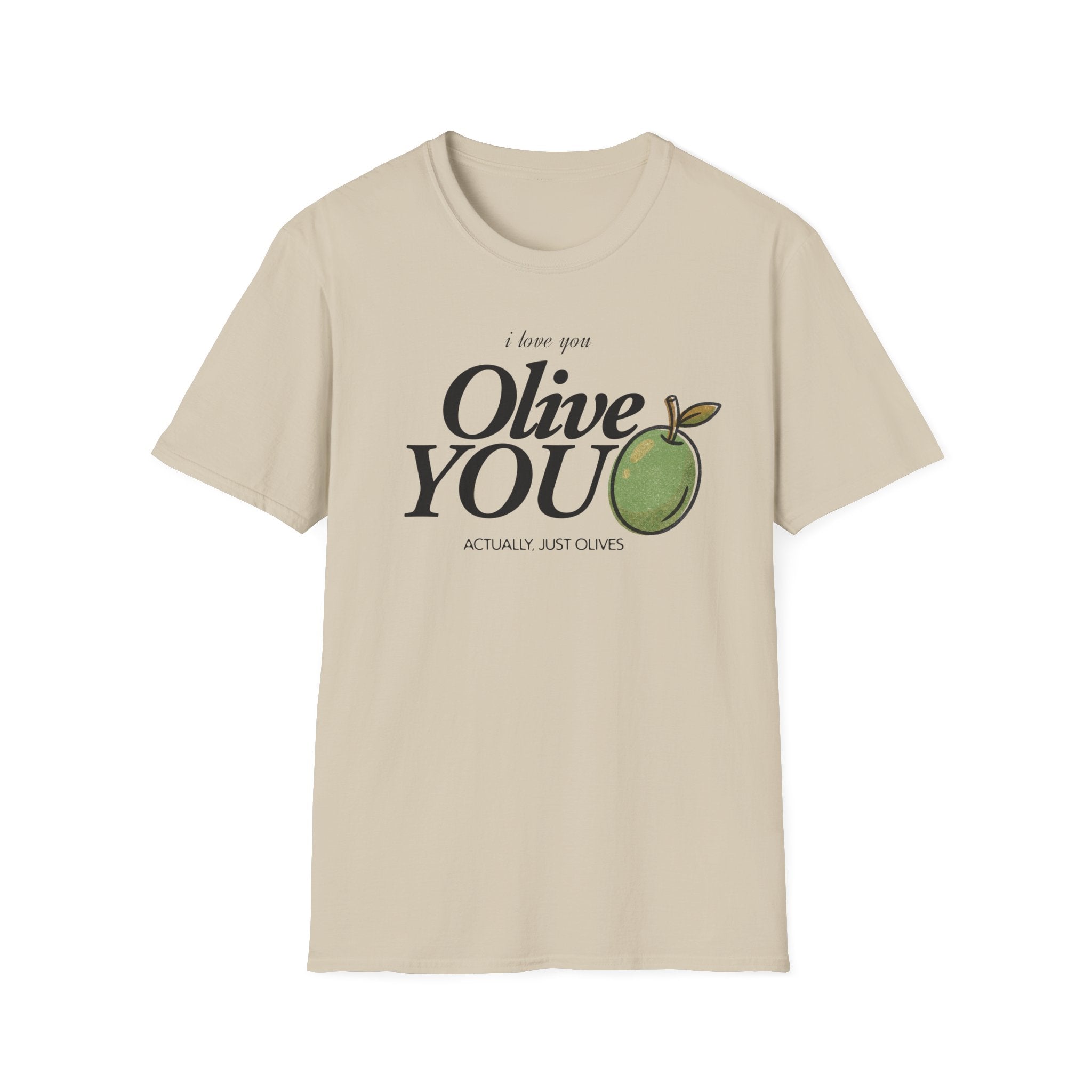 Olive You T-Shirt