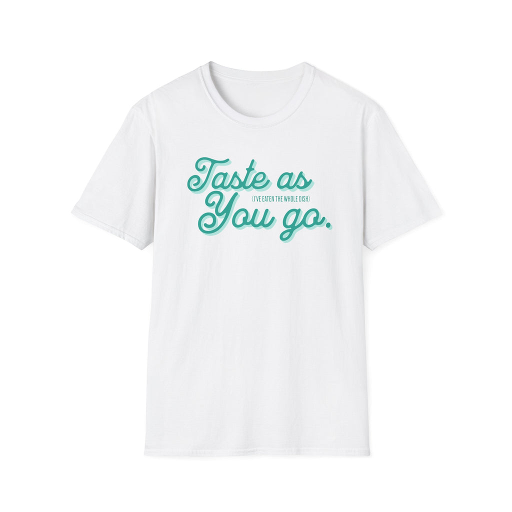 As You Go T-Shirt