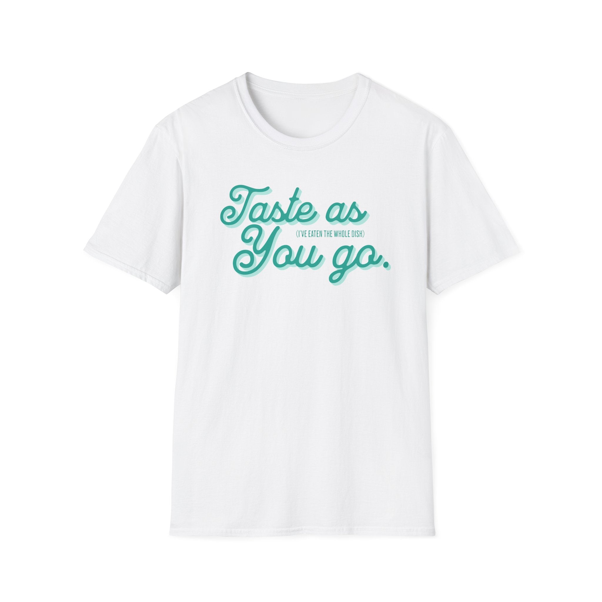 As You Go T-Shirt