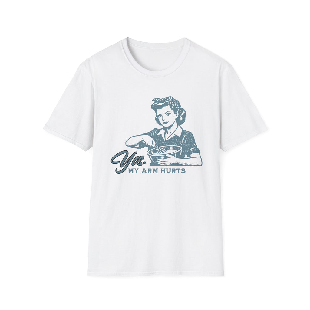 My Arm Hurts T-Shirt