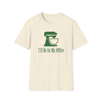 I'll Be In My Office T-Shirt