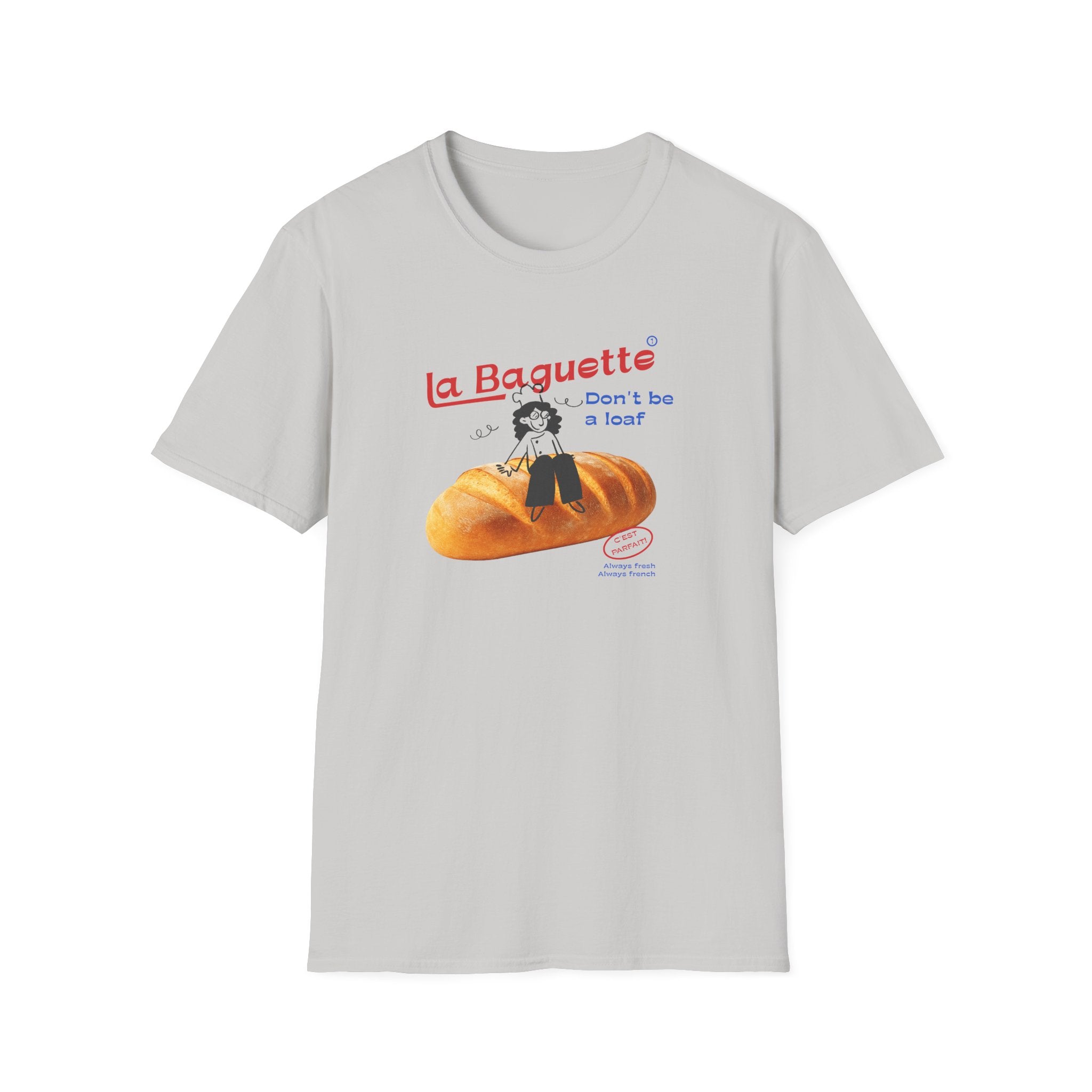 Don't be a Loaf T-Shirt