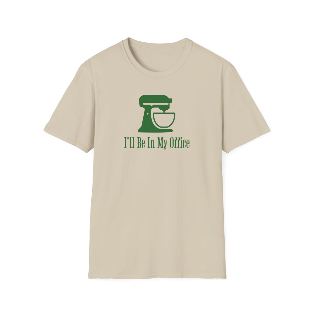 I'll Be In My Office T-Shirt