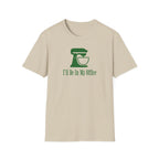 I'll Be In My Office T-Shirt