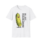 Pickling Around T-Shirt