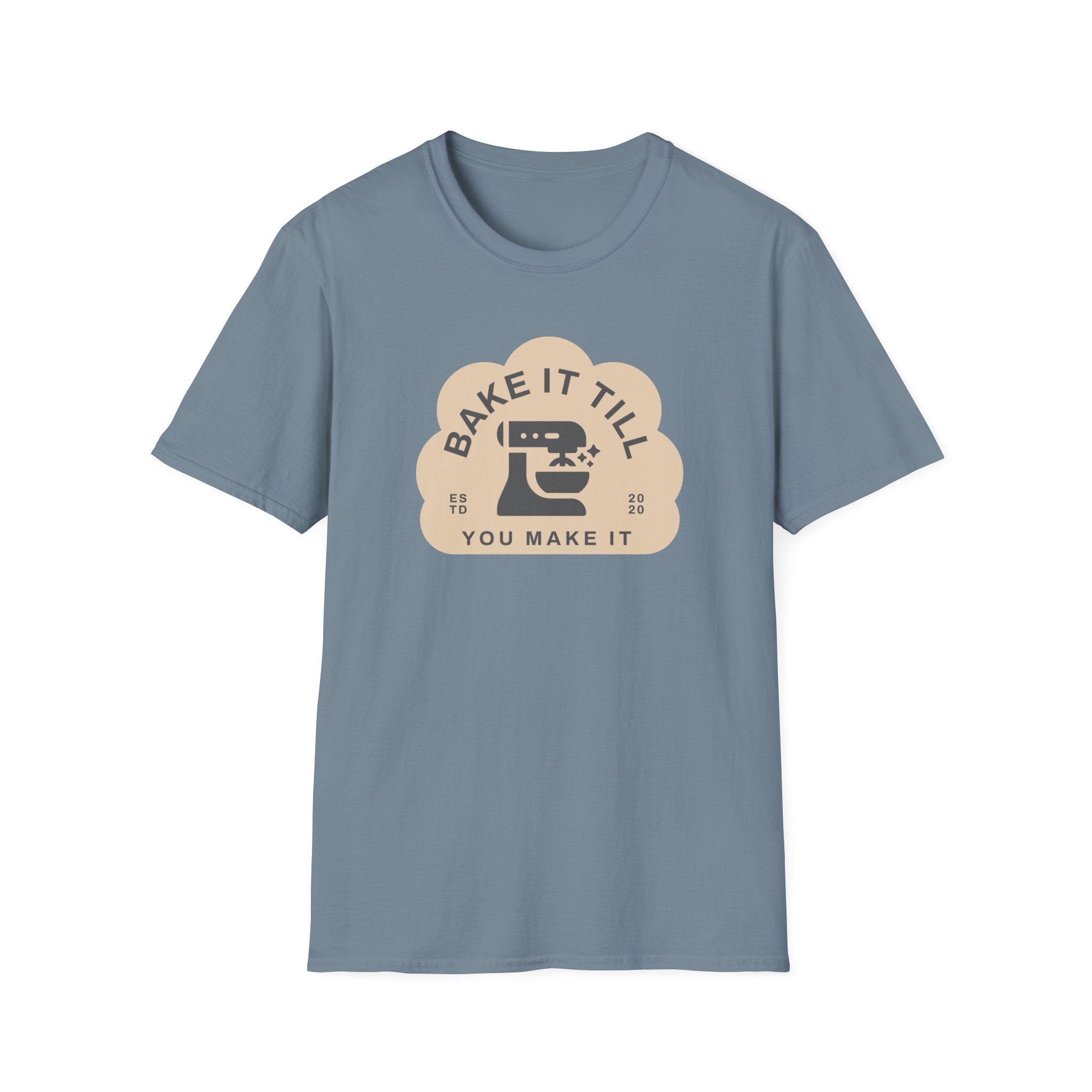 Till You Make It T-Shirt