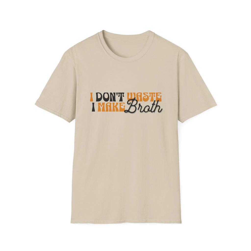 Don't Waste T-Shirt