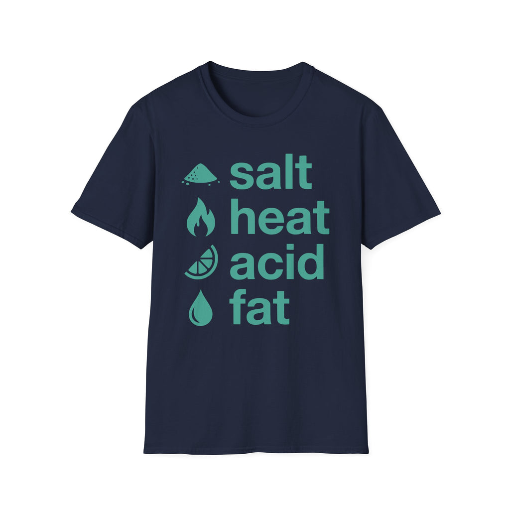 Salt Heat Acid Fat T-Shirt