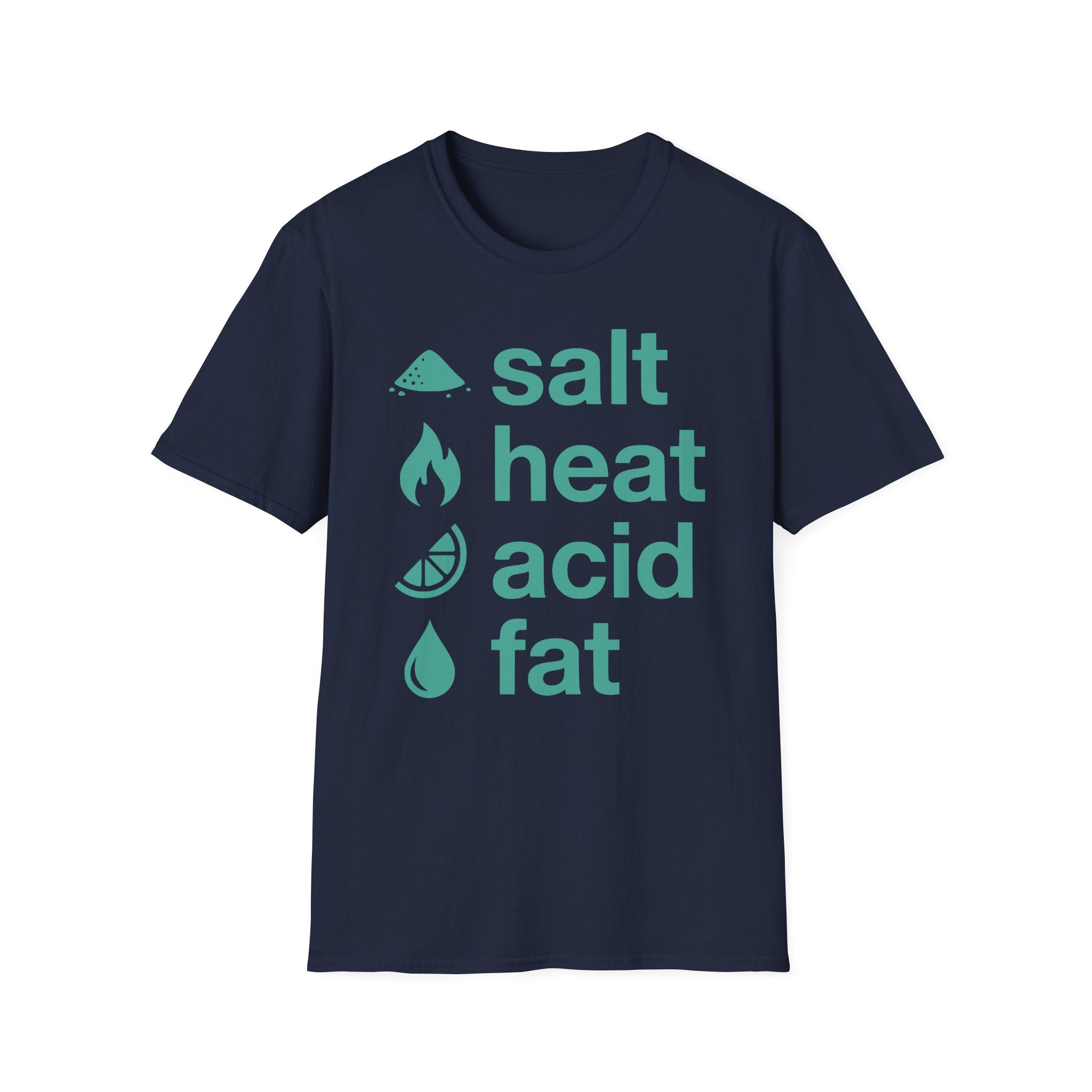 Salt Heat Acid Fat T-Shirt