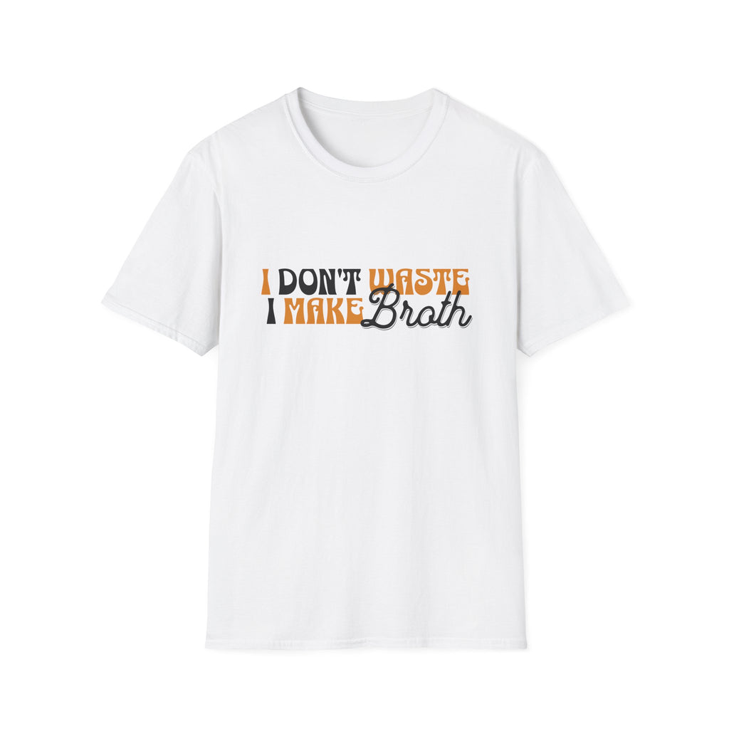 Don't Waste T-Shirt