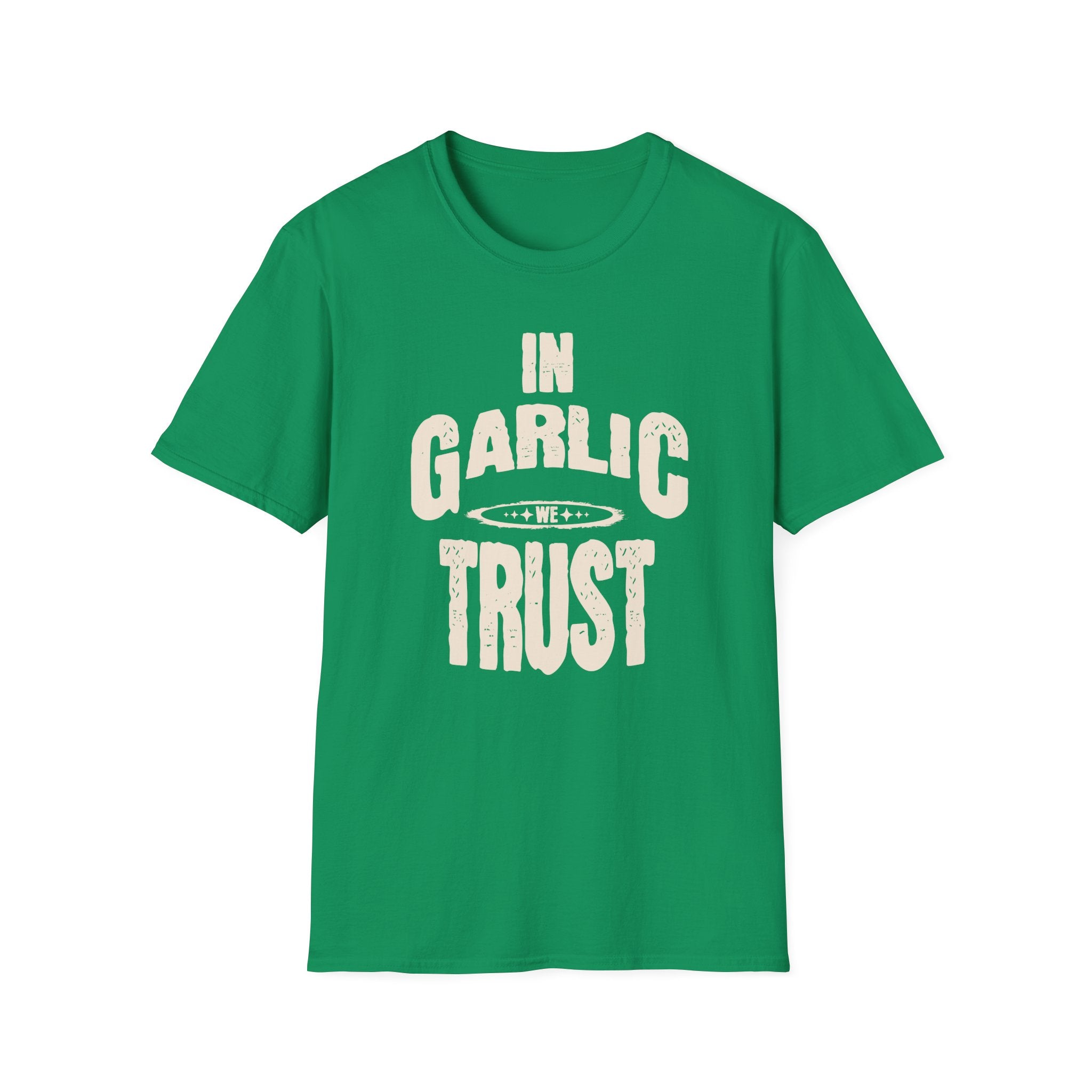 In Garlic We Trust T-Shirt