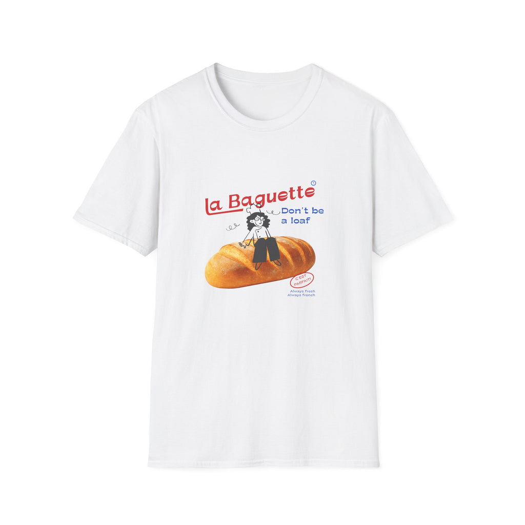 Don't be a Loaf T-Shirt