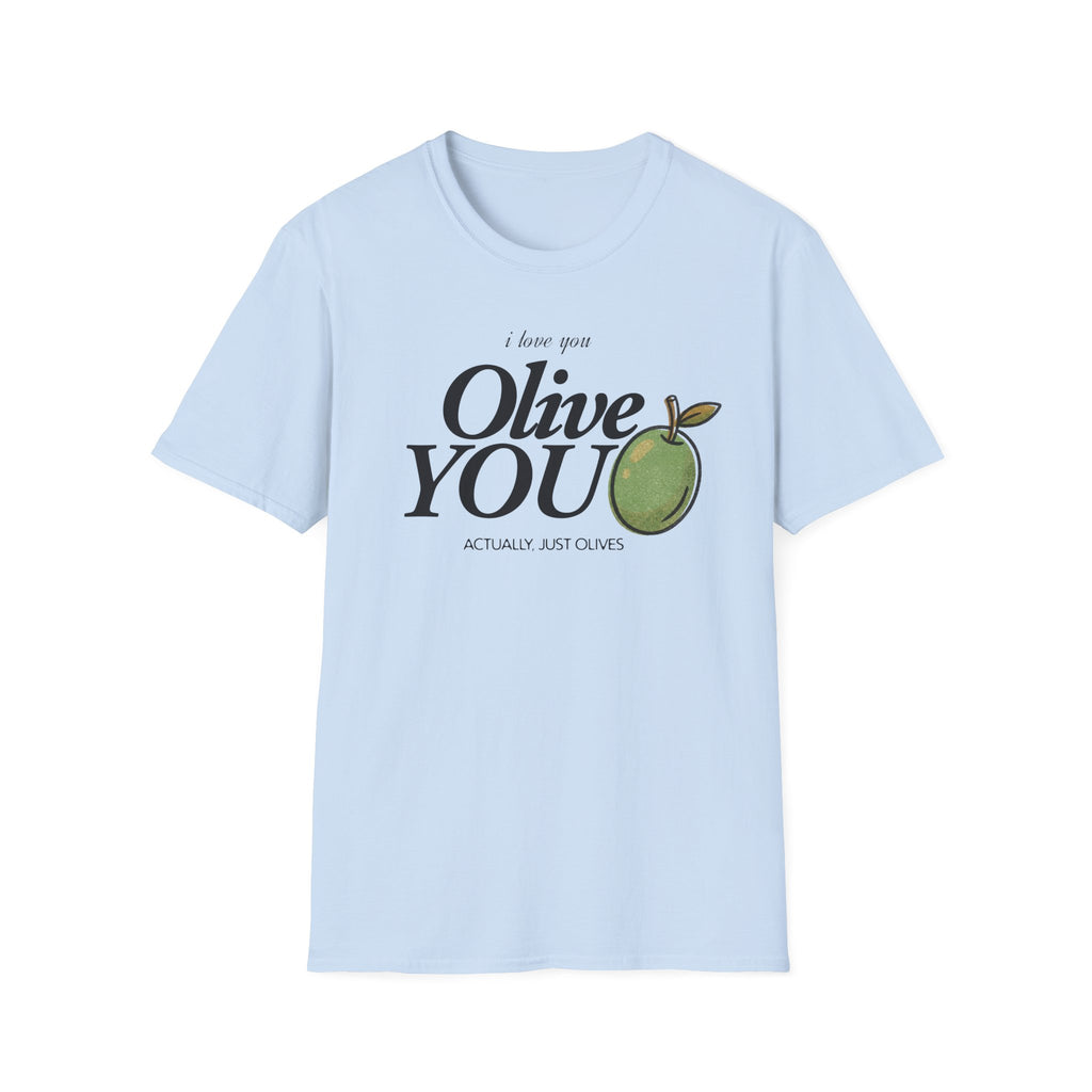 Olive You T-Shirt