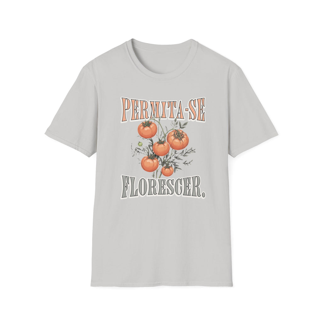 Permita-se Florescer T-Shirt