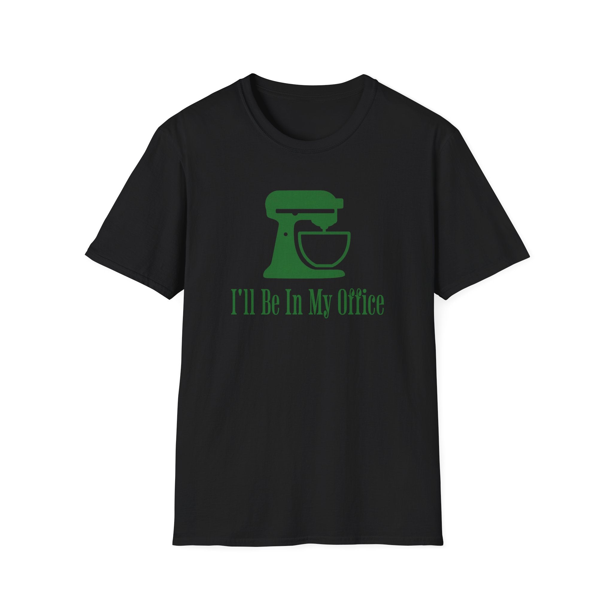 I'll Be In My Office T-Shirt