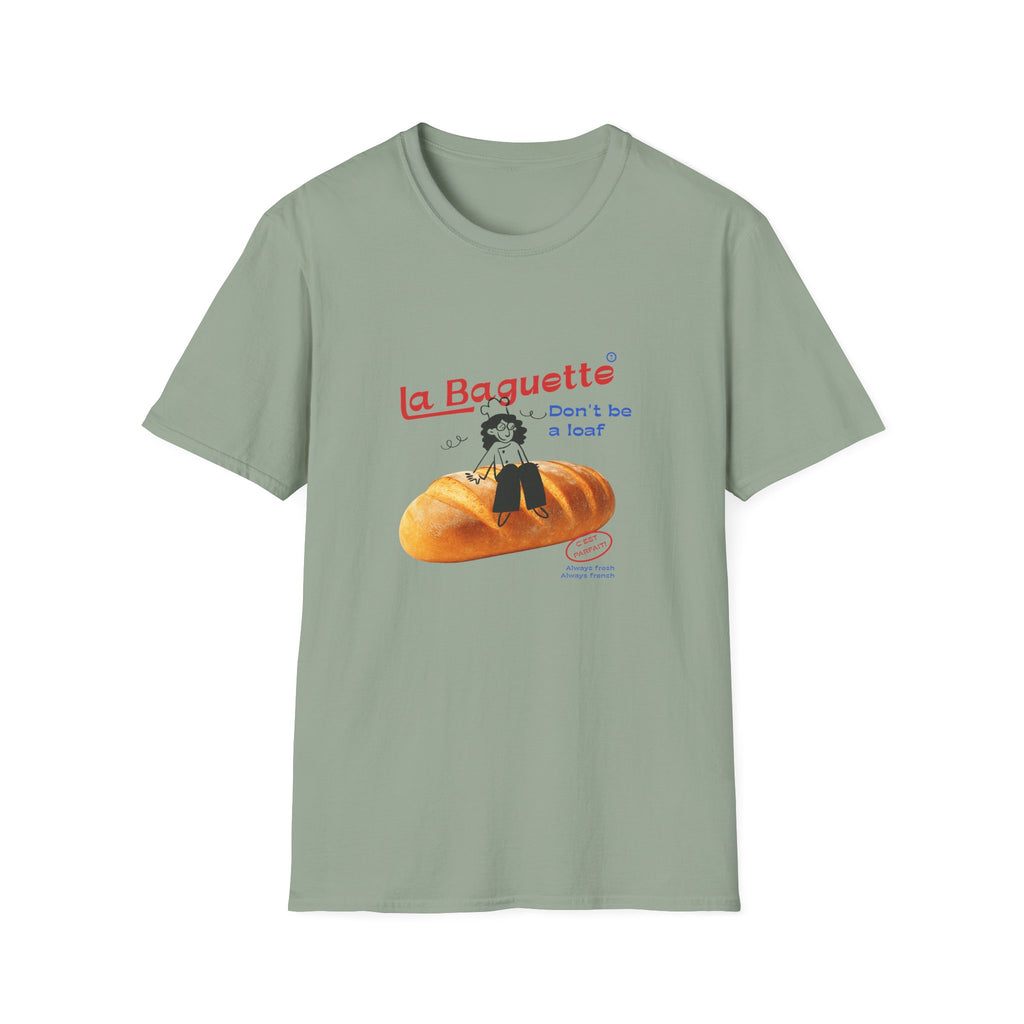 Don't be a Loaf T-Shirt