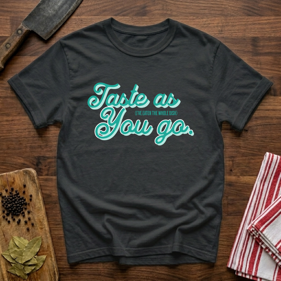As You Go T-Shirt