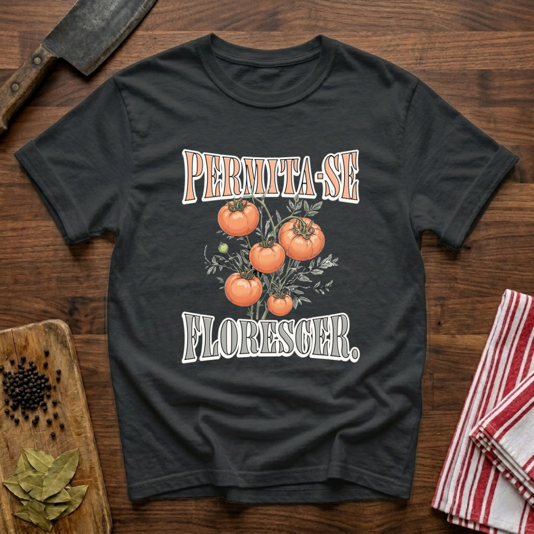 Permita-se Florescer T-Shirt
