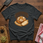 Sourdough State of Mind T-Shirt