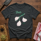 Garlic in Everything T-Shirt
